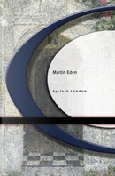 Martin Eden by Jack London