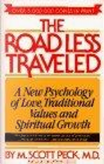 ROAD LESS TRAVELED by M. Scott Peck