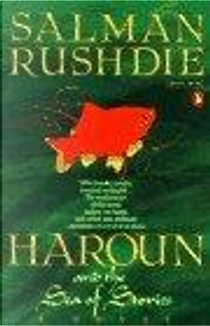 Haroun and the Sea of Stories by Salman Rushdie