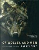 Of Wolves and Men by Barry Lopez
