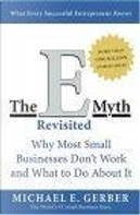 The E-Myth Revisited by Gerber, Michael E., Michael E. Gerber