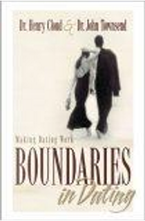Boundaries in Dating by Dr. Henry Cloud, Dr. John Townsend