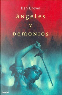 Ángeles y demonios by Dan Brown