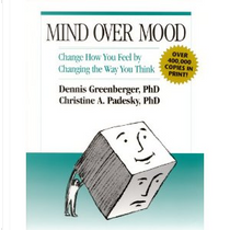 Mind Over Mood by Christine Padesky, Dennis Greenberger
