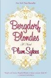 Bergdorf Blondes by Sykes Plum
