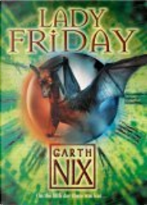 Lady Friday by Garth Nix