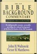 The IVP Bible Background Commentary by John H. Walton, Victor H. Matthews