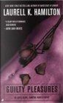 Guilty Pleasures by Laurell K. Hamilton