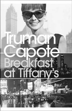 Breakfast at Tiffany's by Truman Capote
