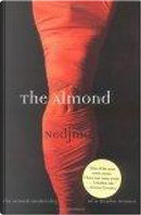 The Almond by C. Jane Hunter, Nedjma