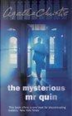 The Mysterious Mr. Quin by Agatha Christie