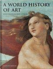 A World History of Art by Hugh Honour, John Fleming A World History of Art by Hugh Honour, John Fleming