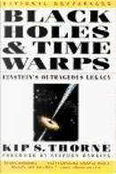 Black Holes and Time Warps by Kip S. Thorne