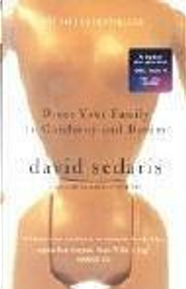 Dress Your Family in Corduroy and Denim by David Sedaris