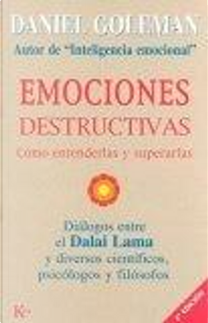 Emociones destructivas by Dalai Lama, Daniel Goleman