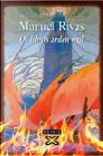 Os libros arden mal by Manuel Rivas