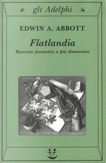 Flatlandia by Edwin A. Abbott