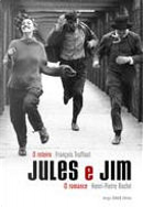 Jules e Jim - O Romance , o Roteiro by François Truffaut, Henri-Pierre Roche