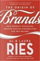 The Origin of Brands by Al Ries, Laura Ries