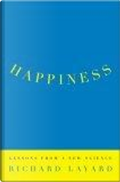 Happiness by Richard Layard