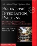 Enterprise Integration Patterns by Bobby Woolf, Gregor Hohpe