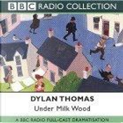 Under Milk Wood by Dylan Thomas