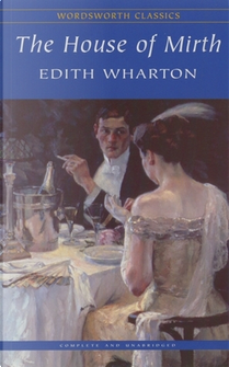 The House of Mirth by Edith Wharton