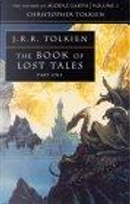 The Book of Lost Tales 1 by J.R.R. Tolkien