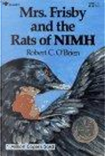 Mrs. Frisby and the Rats of Nimh by Robert C. O'Brien