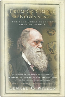 From So Simple a Beginning by Charles Darwin