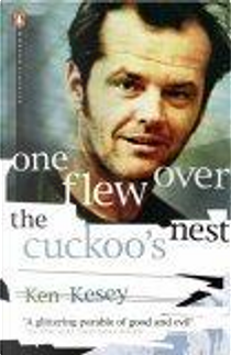 One Flew Over the Cuckoo's Nest by Ken Kesey