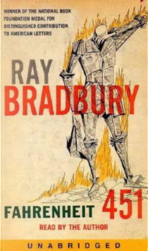 Fahrenheit 451 by Ray Bradbury