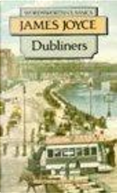 Dubliners by James Joyce