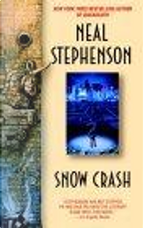 Snow Crash by Neal Stephenson