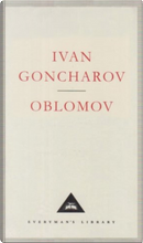 Oblomov by Ivan Goncharov, Richard Freeborn