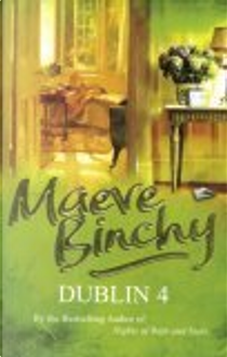 Dublin 4 by Maeve Binchy