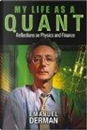 My Life as a Quant by Emanuel Derman