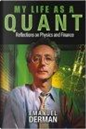 My Life as a Quant by Emanuel Derman