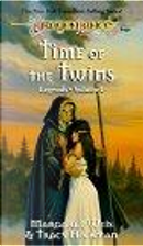 Time of the Twins by Tracy Hickman, Valerie Valusek