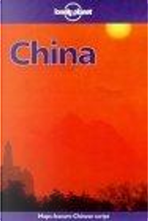 Lonely Planet China by Caroline Liou, Nicko Goncharoff, Robert Storey