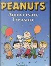 Peanuts Anniversary Treasury by Charles M. Schulz