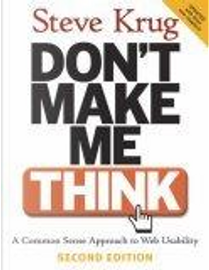 Don't Make Me Think by Steve Krug