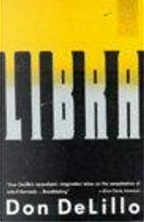 Libra by Don DeLillo
