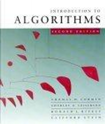 Introduction to Algorithms, Second Edition by Charles E. Leiserson, Clifford Stein, Ronald L. Rivest, Thomas H. Cormen