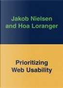 Prioritizing Web Usability by Hoa Loranger, Jakob Nielsen