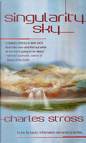 Singularity Sky by Charles Stross
