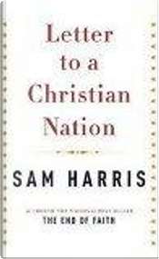 Letter to a Christian Nation by Sam Harris