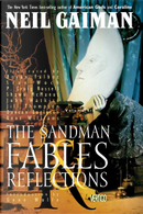 The Sandman: Fables and Reflections by Neil Gaiman