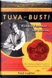 Tuva or Bust! by Ralph Leighton