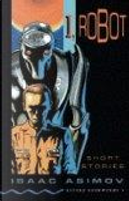 I, Robot by Isaac Asimov